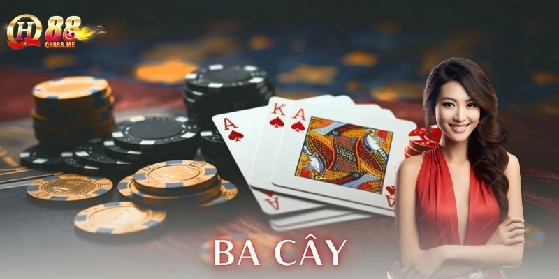 Ba cây – Từ làng quê đến bàn cược online