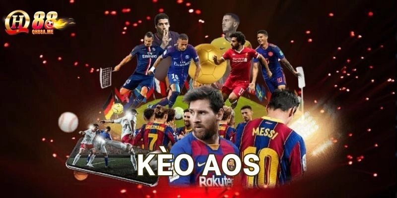 Kèo Aos có những dạng nào?